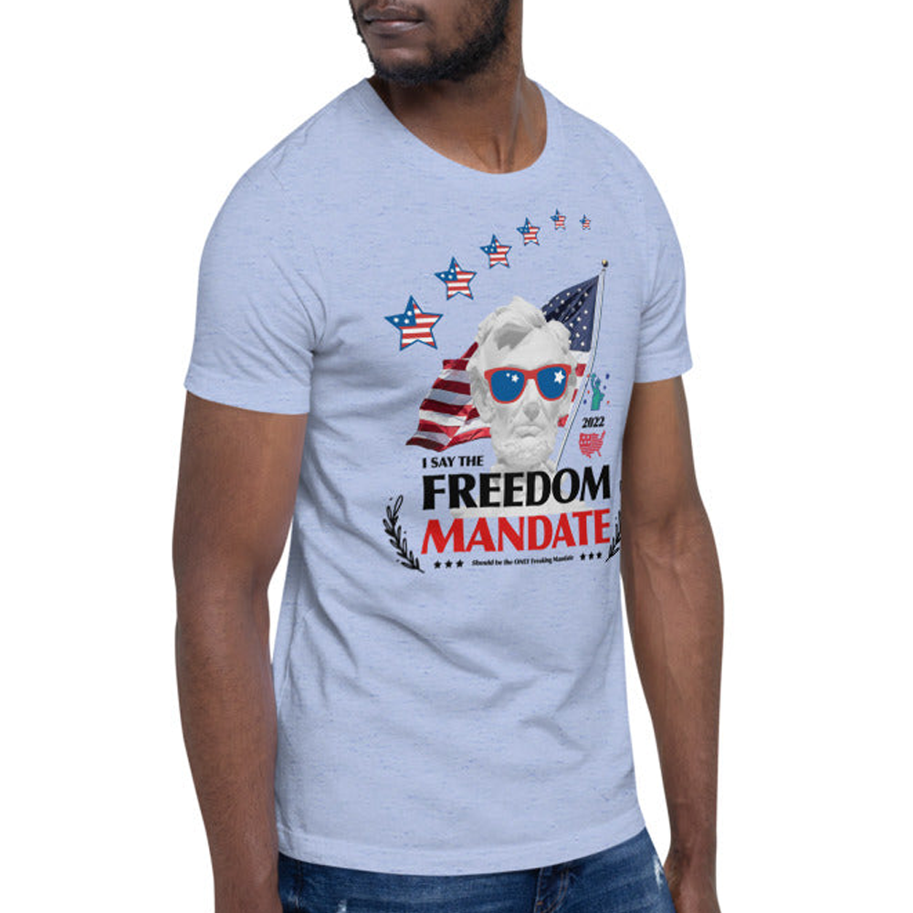 Freedom Mandate <br>Lincoln T-Shirt